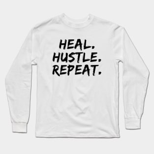 Heal Hustle Repeat Black Long Sleeve T-Shirt